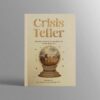 Crisis Teller